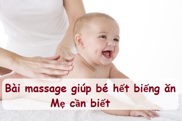 Hướng dẫn cách massage bấm huyệt cho trẻ bị biếng ăn